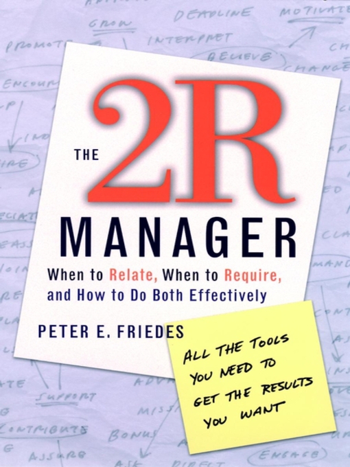 Title details for The 2R Manager by Peter E. Friedes - Available